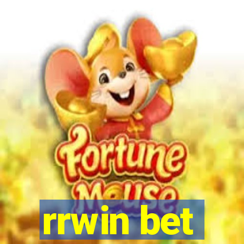 rrwin bet